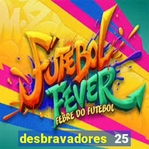 desbravadores 25 flores silvestres com nomes